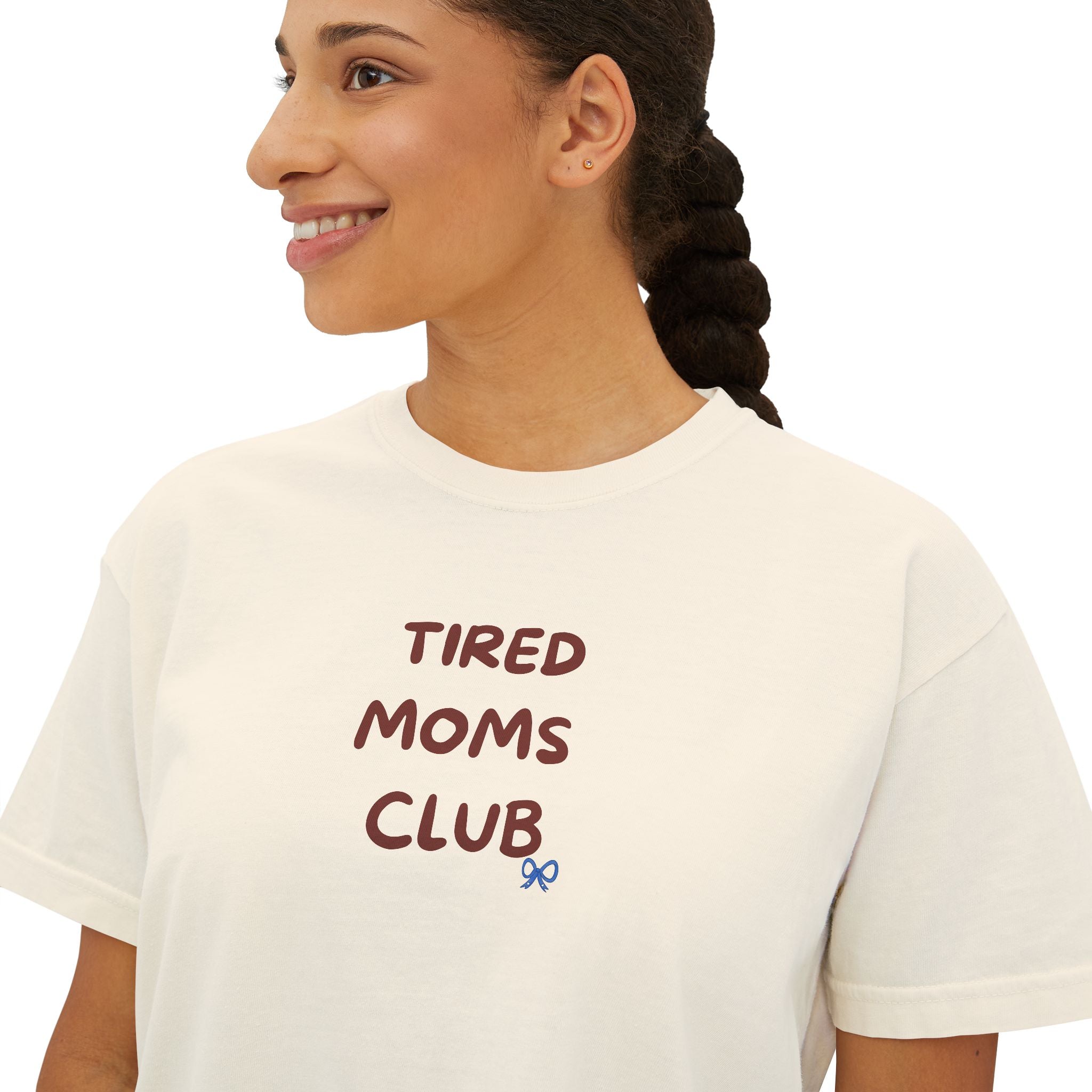 Tired Moms Club Boxy Mali Tee